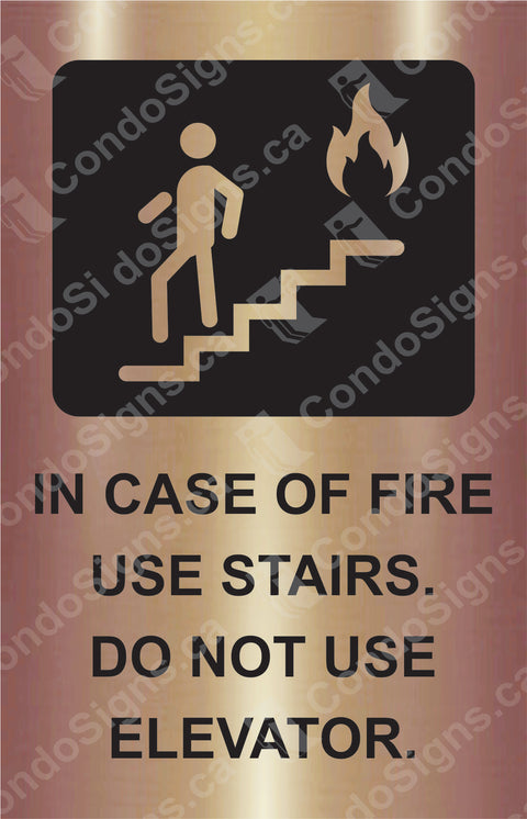 IN CASE OF FIRE USE STAIRS, DO NOT USE ELEVATOR