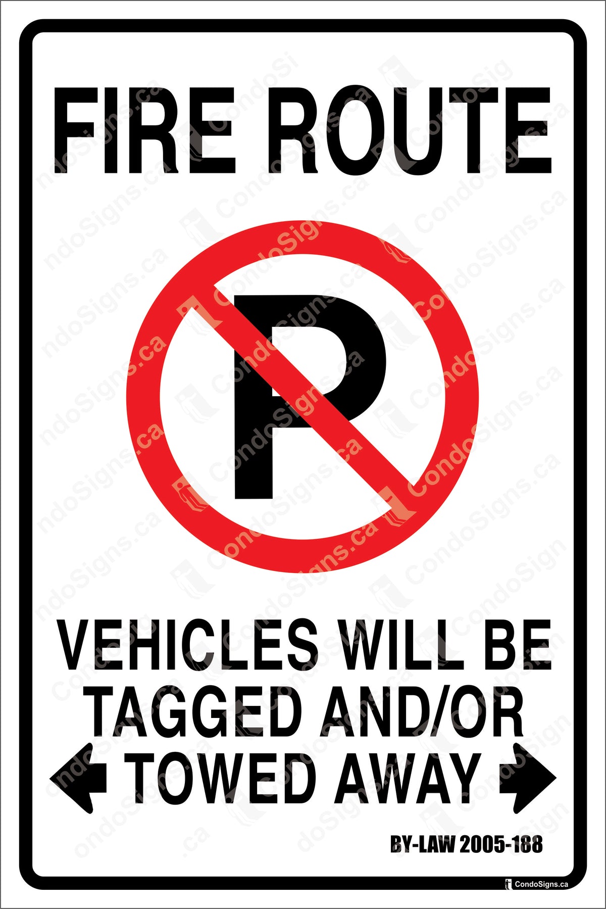 FIRE ROUTE WITH MARKHAM BY LAW – The CondoSigns Store