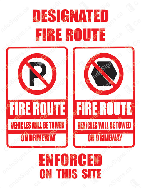 DESIGNATED FIRE ROUTE - ENFORCED ON THIS SITE (ENTRANCE SIGN)