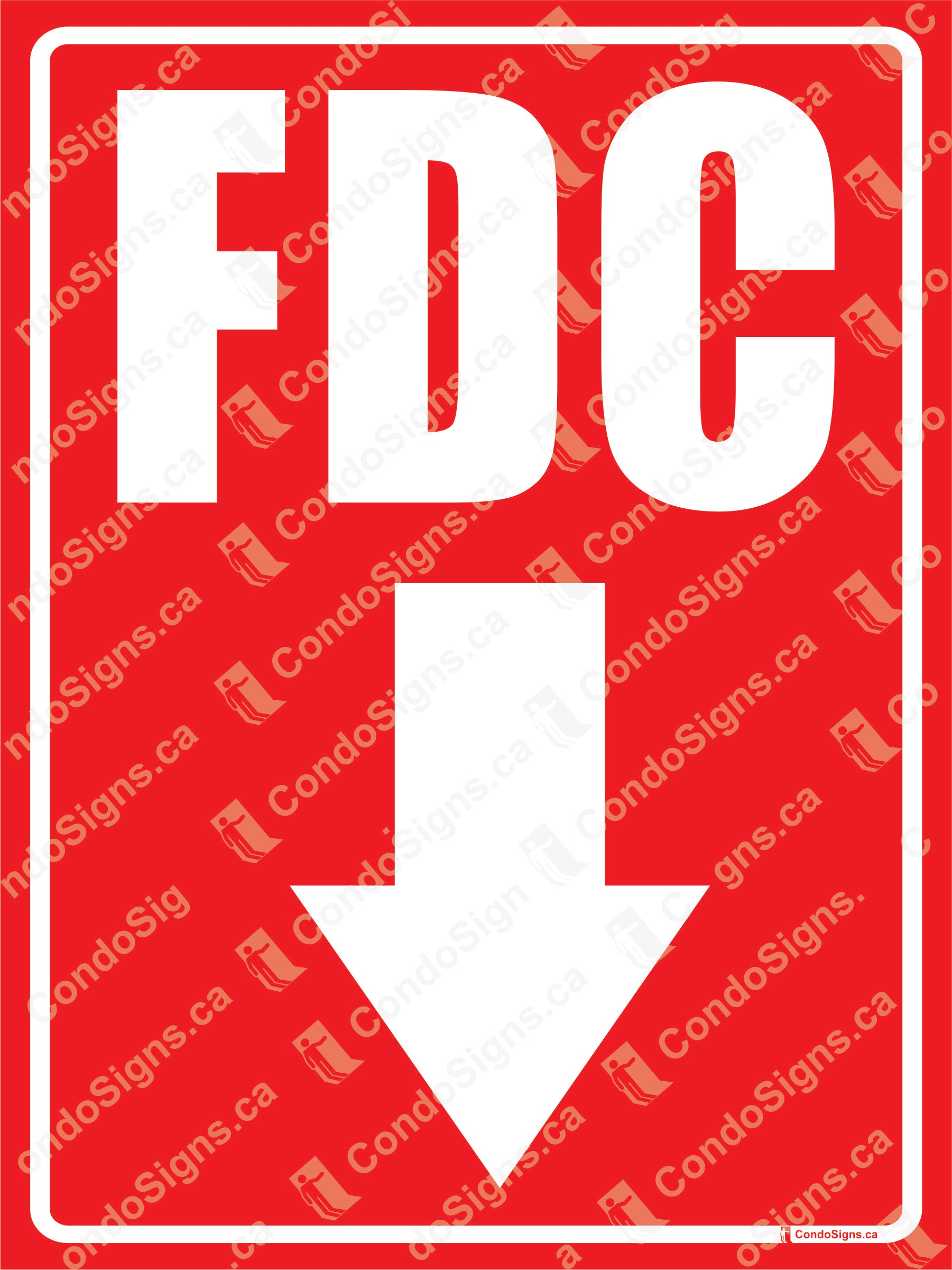 Fdc Sign FDC-FIRE DEPARTMENT CONNECTION WITH ARROW – The CondoSigns Store