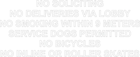 No Soliciting, No Deliveries Via Lobby, Etc. (17" x 7") Decal