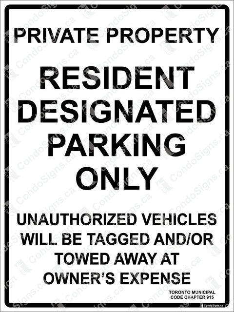 PRIVATE PROPERTY, RESIDENT DESIGNATED PARKING ONLY