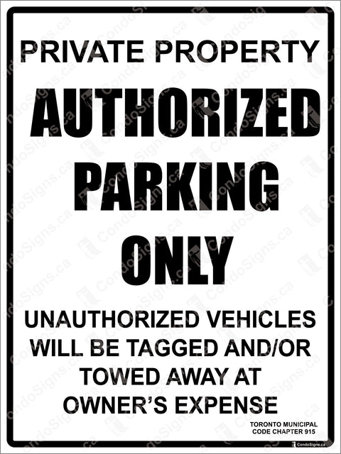 PRIVATE PROPERTY, AUTHORIZED PARKING ONLY WITH TORONTO BY-LAW