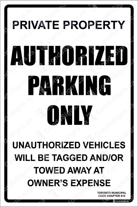 PRIVATE PROPERTY, AUTHORIZED PARKING ONLY WITH TORONTO BY-LAW