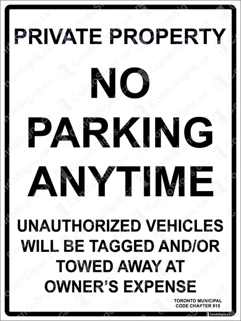 PRIVATE PROPERTY, NO PARKING ANYTIME WITH TORONTO BY-LAW