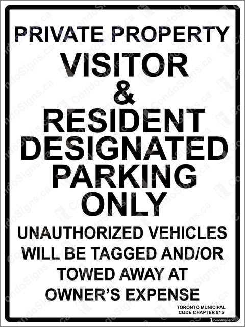 PRIVATE PROPERTY, VISITOR & RESIDENT DESIGNATED PARKING ONLY WITH TORONTO BY-LAW