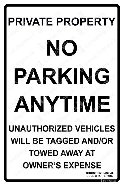 PRIVATE PROPERTY, NO PARKING ANYTIME WITH TORONTO BY-LAW