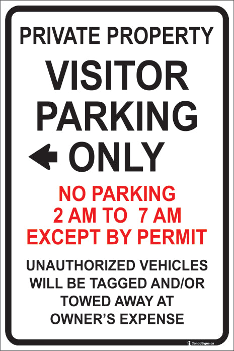 Visitor Parking Only, No Parking 2:00 AM to 7:00 AM (Except by Permit) Left-Facing Arrow