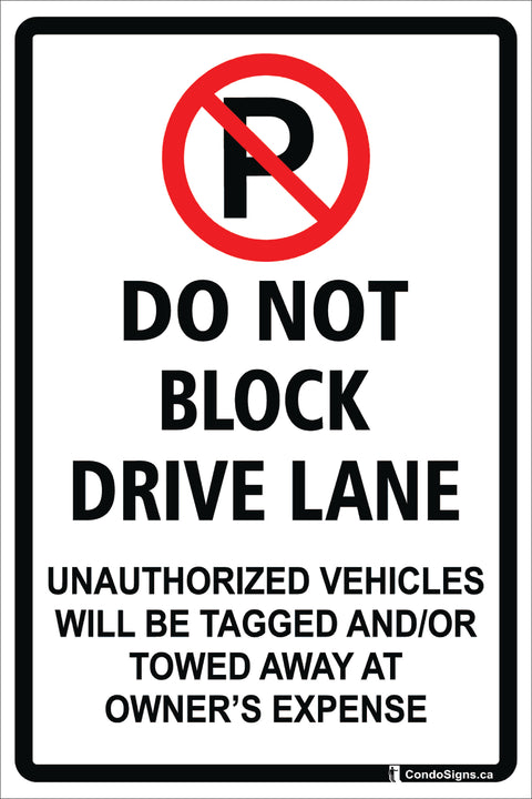 No Parking, Do Not Block Drive Lane