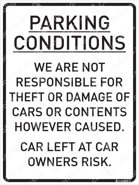 Parking Conditions: We Are Not Responsible For Theft or Damage