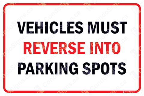 VEHICLES MUST REVERSE INTO PARKING SPOTS