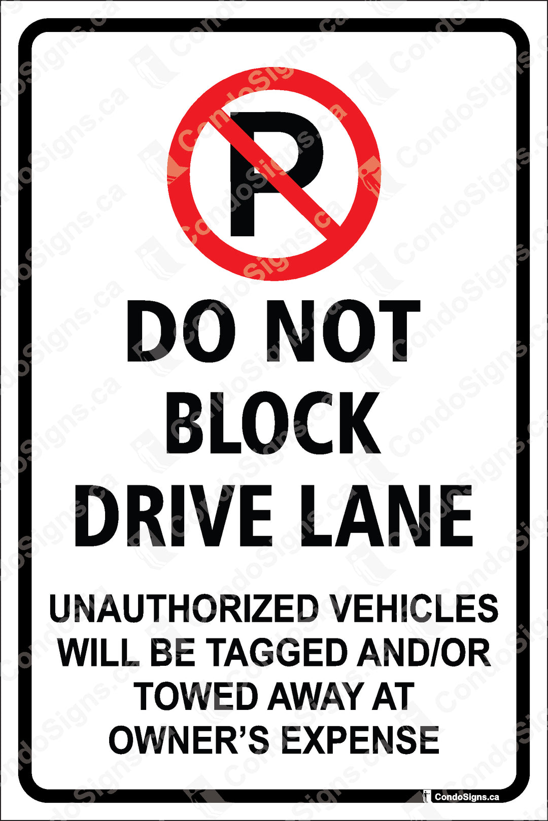 No Parking, Do Not Block Drive Lane – The CondoSigns Store