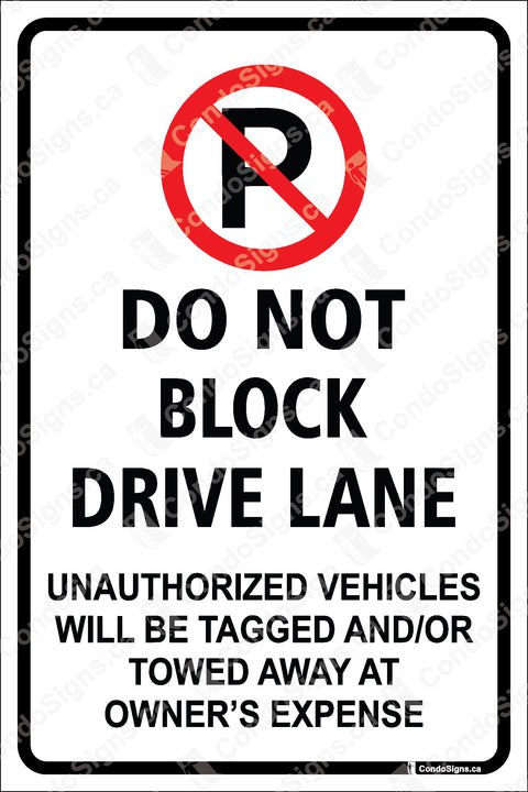 No Parking, Do Not Block Drive Lane