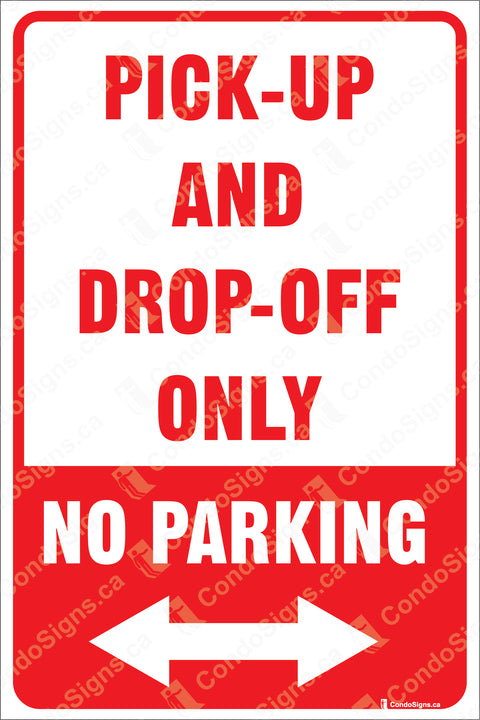 Drop Off and Pick-Up Only, No Parking