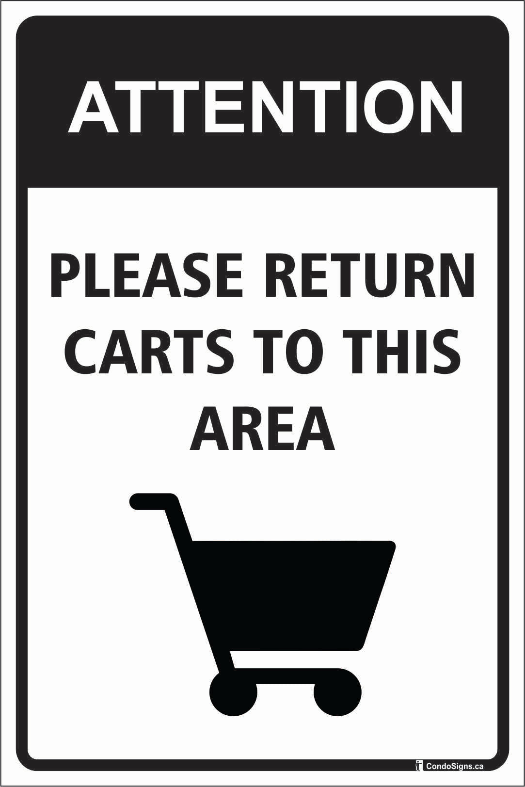 Returned Area Attention, Please Return Carts to This Area – The CondoSigns Store