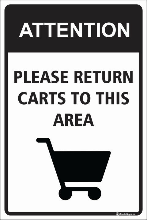 Attention, Please Return Carts to This Area – The CondoSigns Store