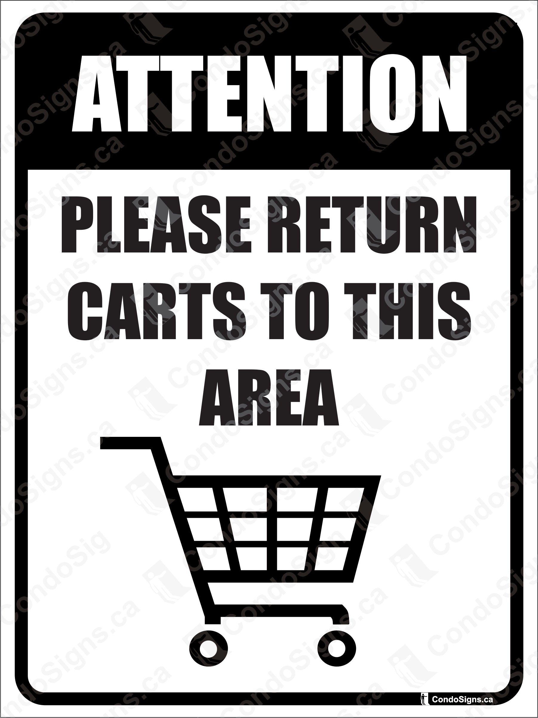 Returned Area Attention, Please Return Carts to This Area – The CondoSigns Store