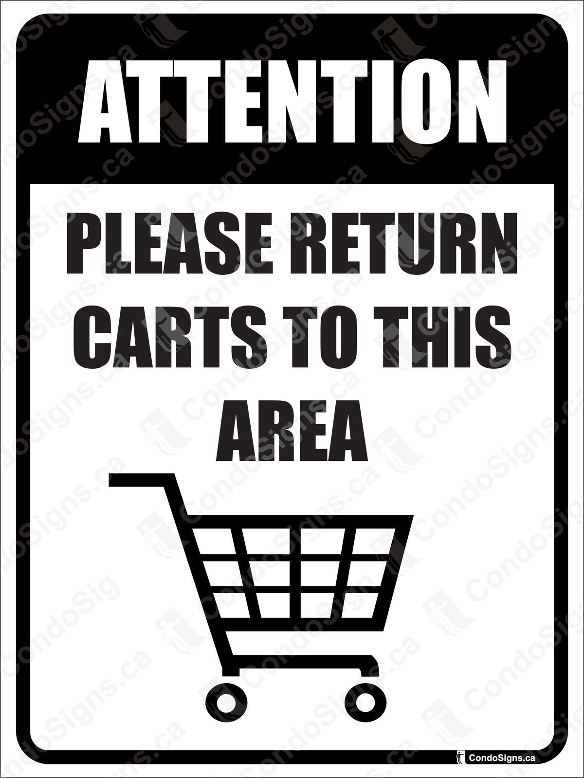 Attention, Please Return Carts to This Area – The CondoSigns Store