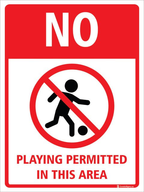 No Playing Permitted in This Area