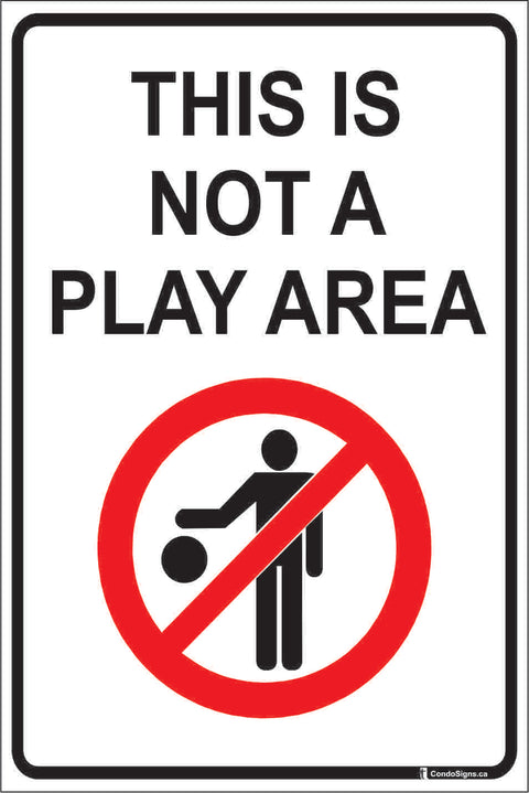 Not a Play Area