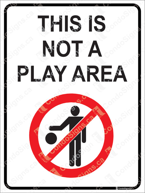 Not a Play Area