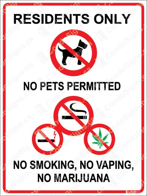Residents Only, No Pets Permitted, No Smoking, No Vaping, No Marijuana