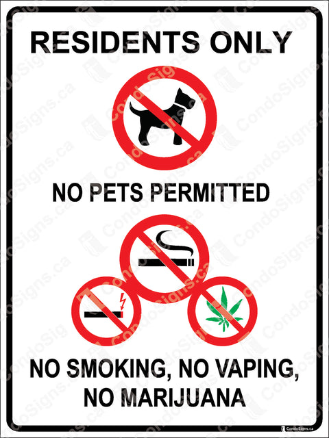 Residents Only, No Pets Permitted, No Smoking, No Vaping, No Marijuana