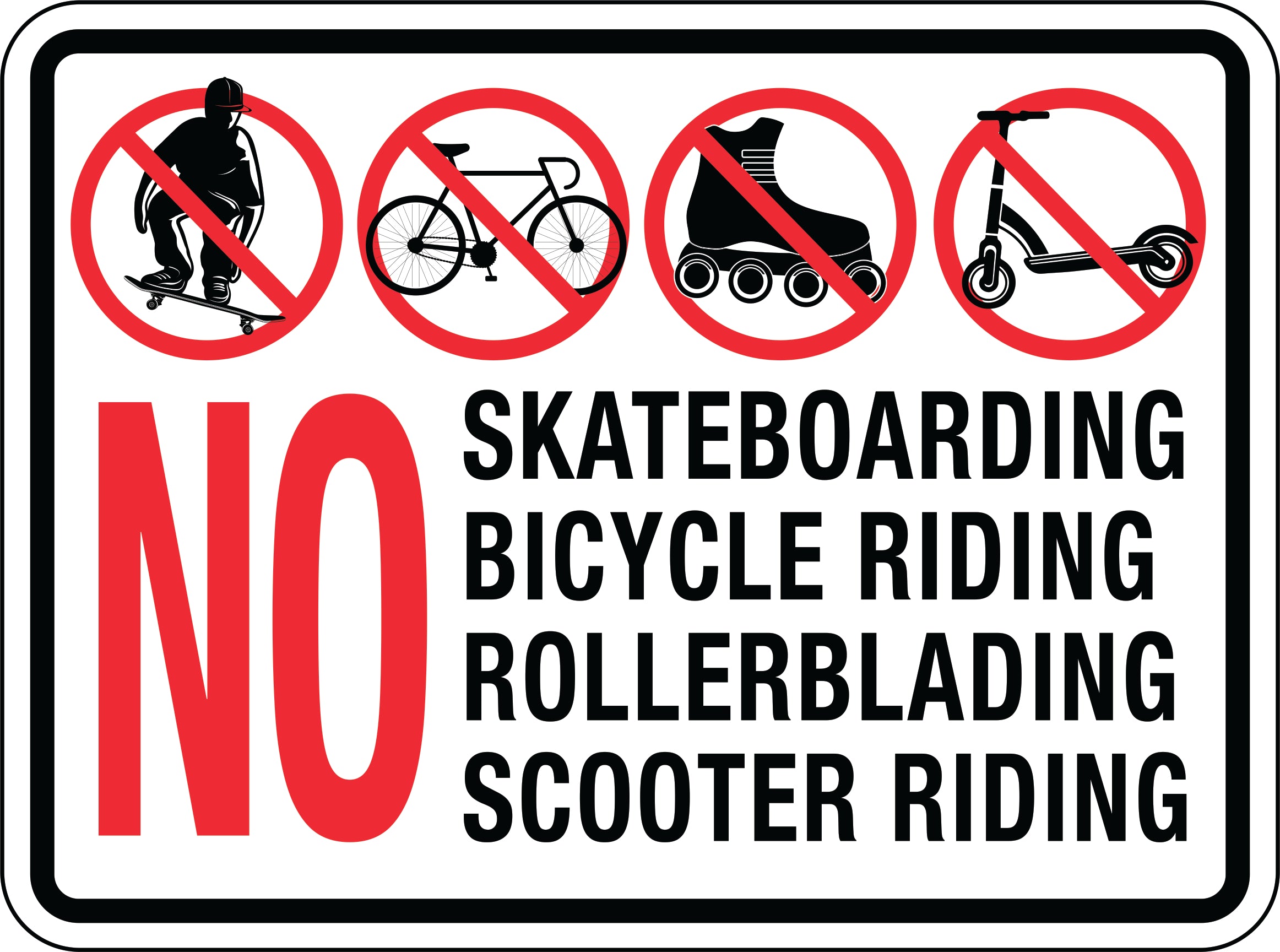No Skateboarding, No Bicycle Riding, No Rollerblading, No Scooter Ridi ...