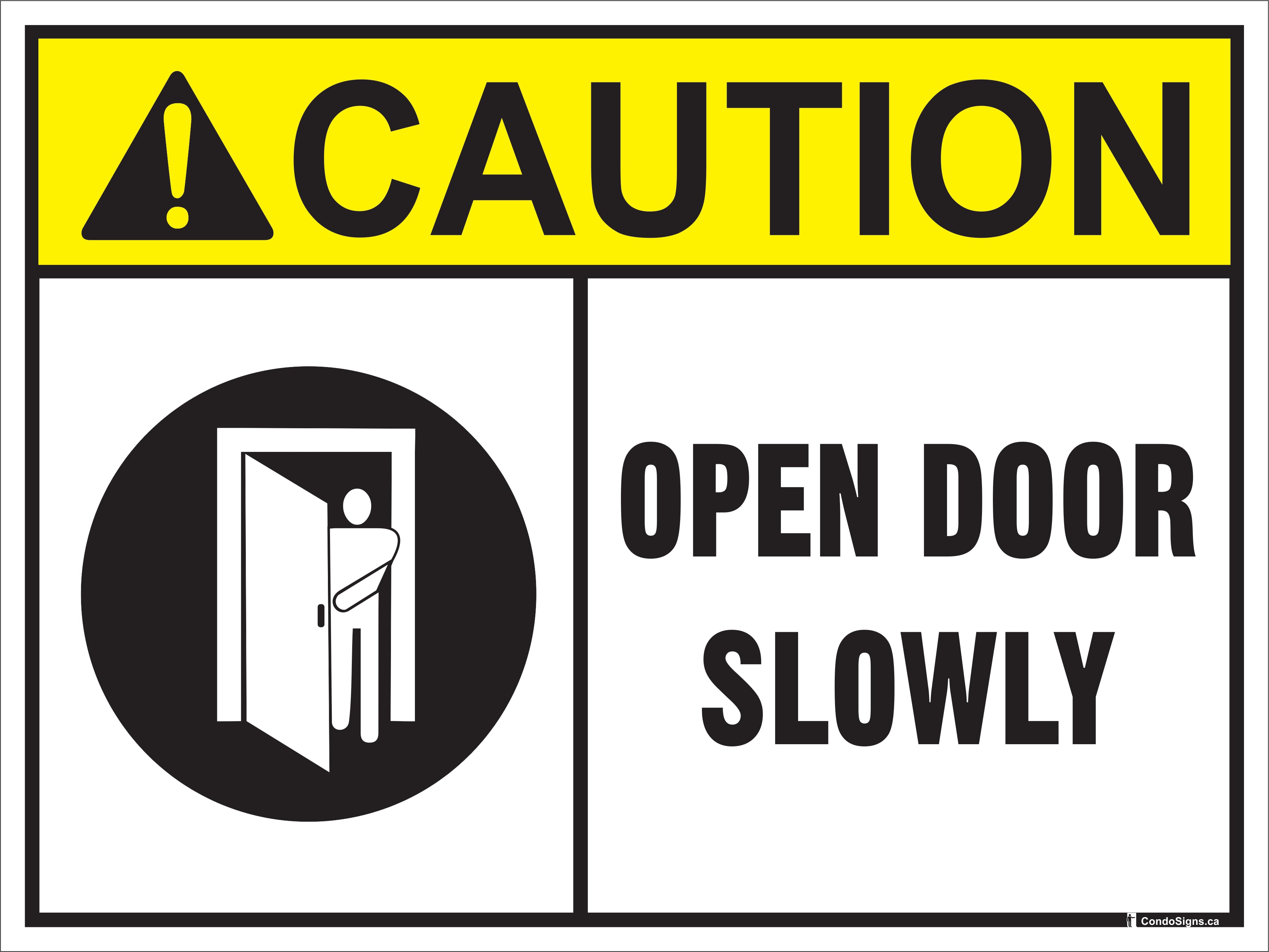 Close Slowly Sign Caution, Open Door Slowly (12