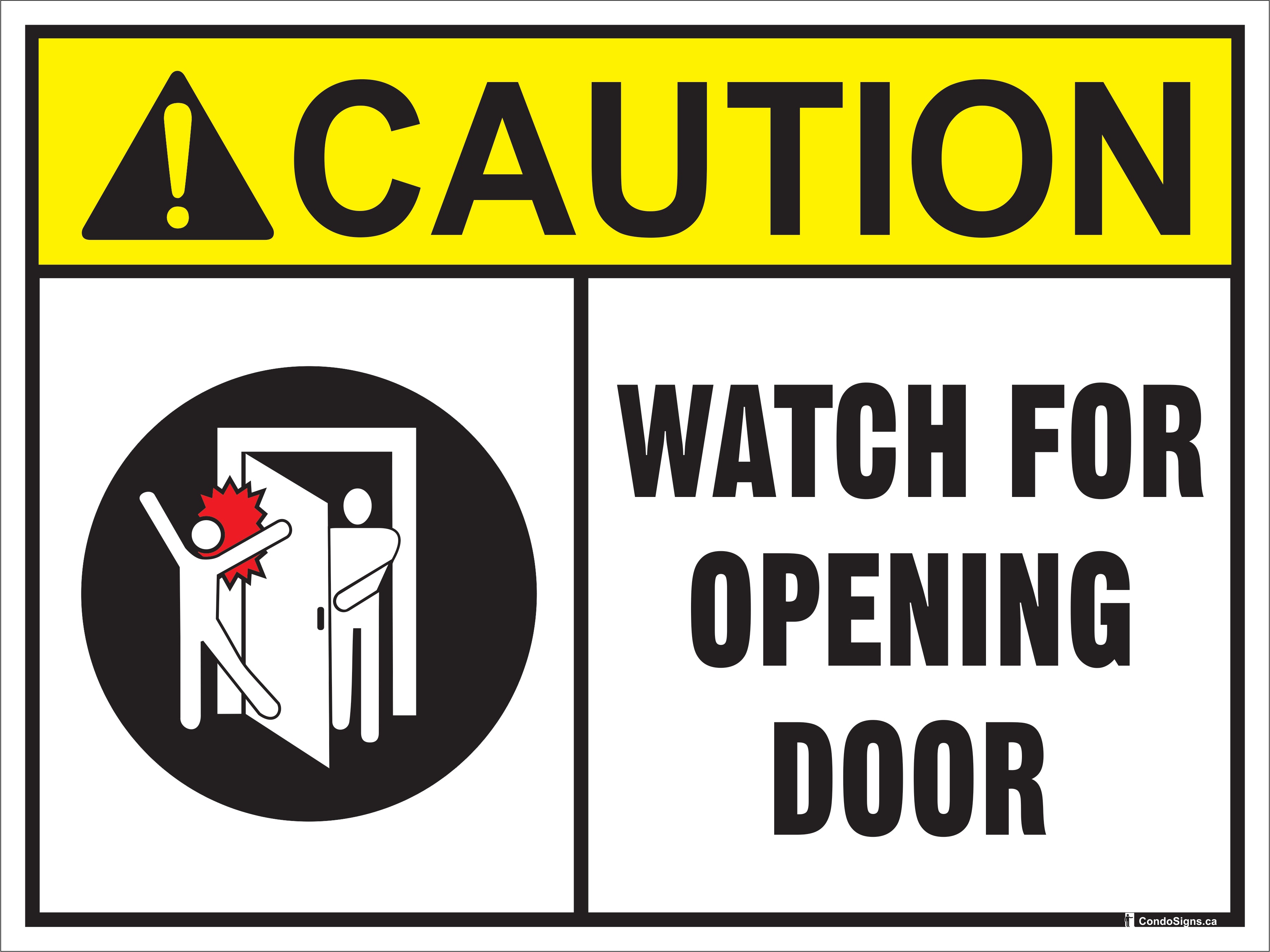 Caution, Watch for Opening Door – The CondoSigns Store