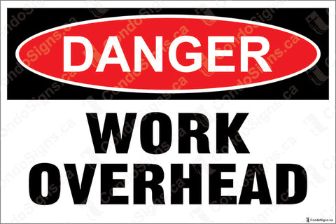 Danger: Work Overhead