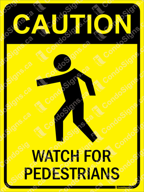 Caution: Watch for Pedestrians