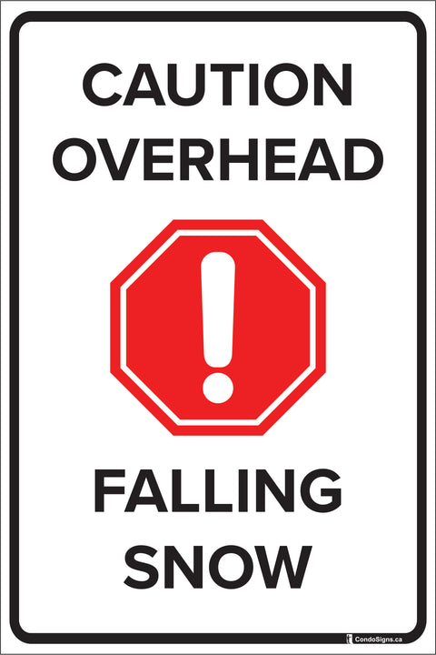 Caution Overhead, Falling Snow