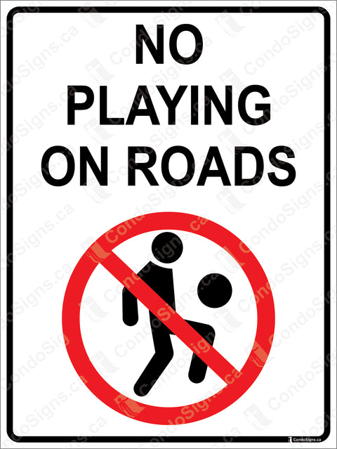 No Playing on Roads