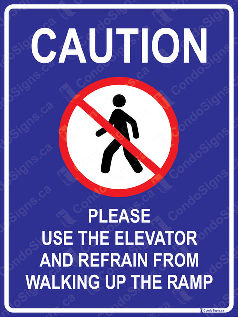 Caution: Please Use the Elevator and Refrain from Walking Up the Ramp