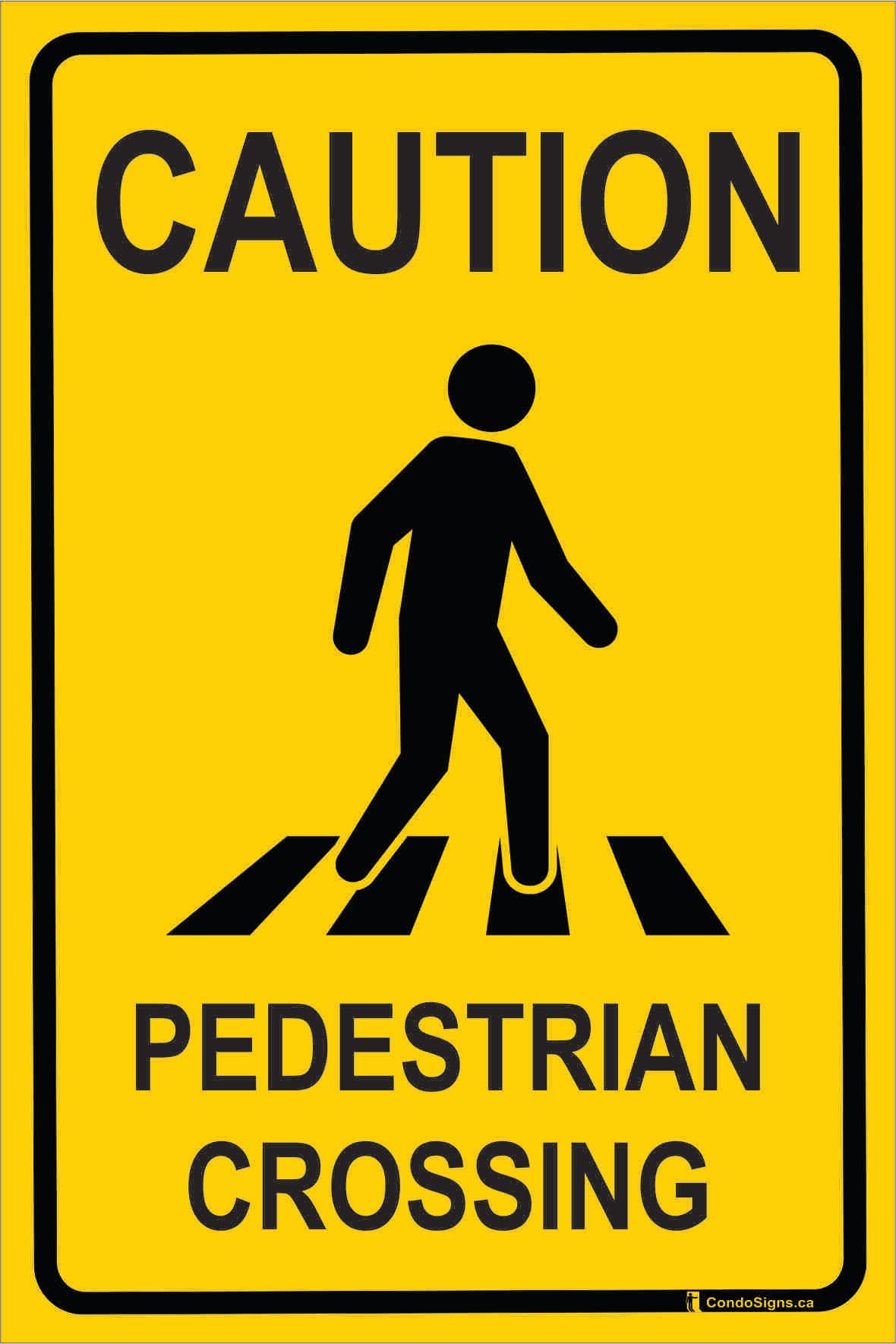 Caution Pedestrian Crossing The CondoSigns Store Caution Pedestrian Crossing The CondoSigns Store