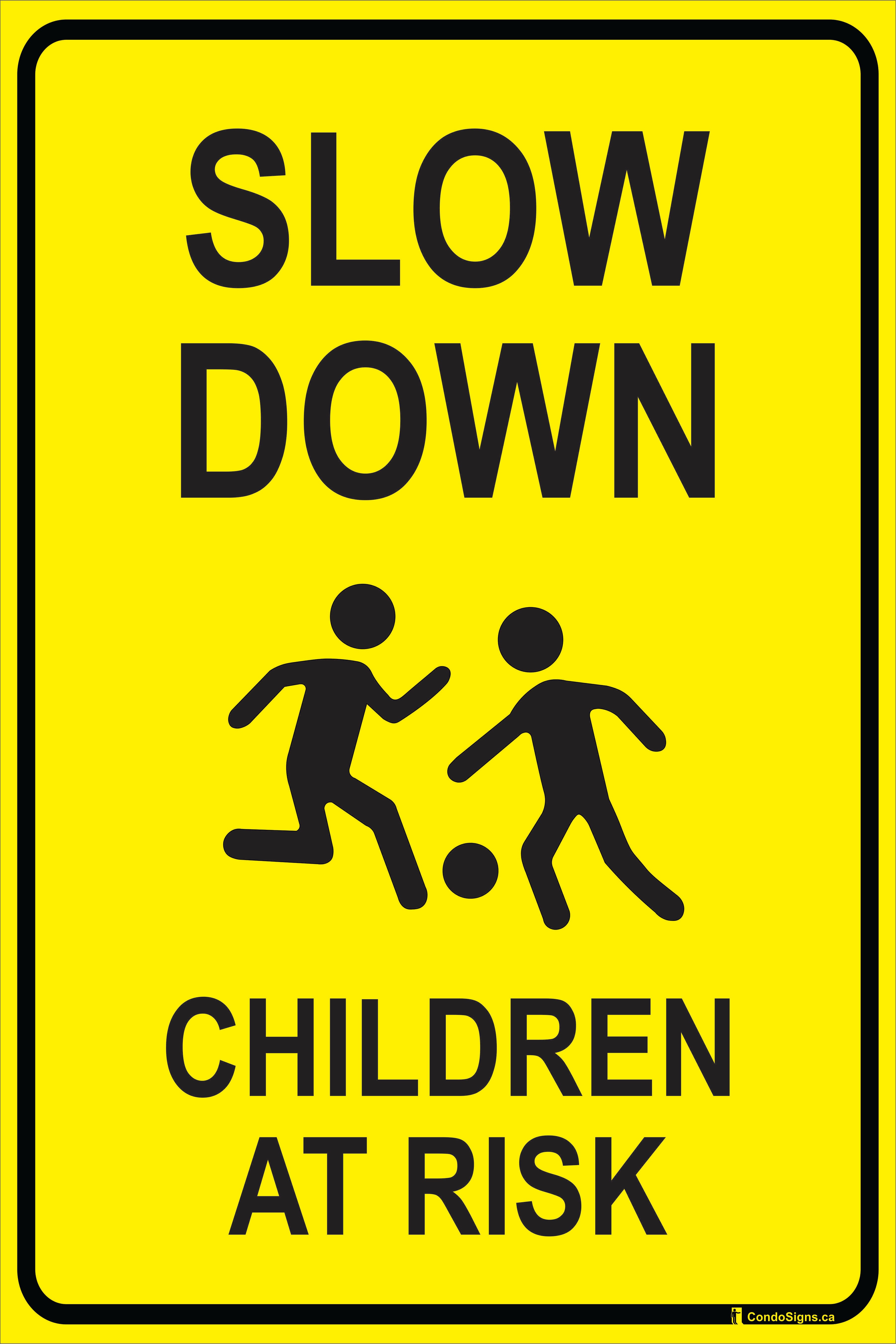Slow Down, Children at Play – The CondoSigns Store