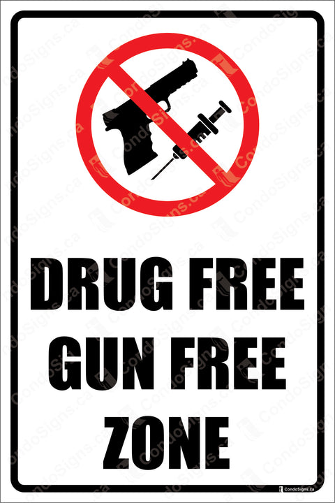 DRUG FREE ZONE, GUN FREE ZONE