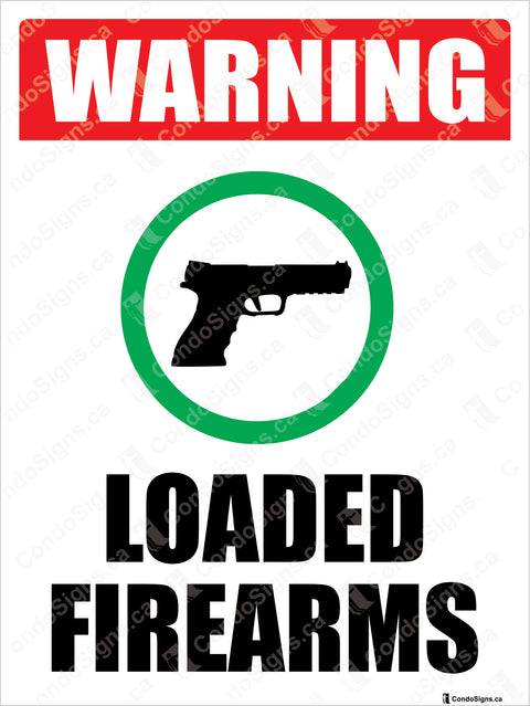 WARNING, LOADED FIREARMS