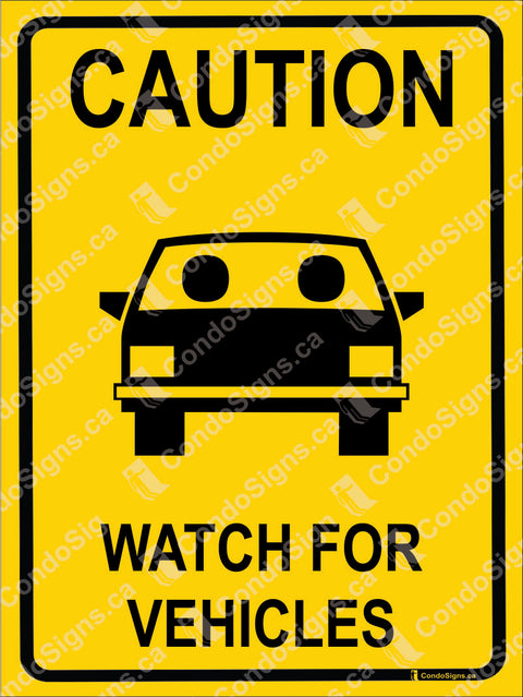 CAUTION- WATCH FOR VEHICLES