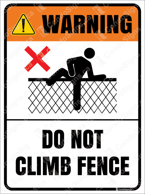 Warning DO NOT CLIMB FENCE