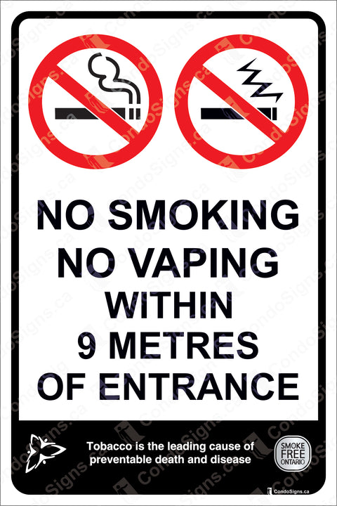 NO SMOKING, NO VAPING, WITHIN 9 METRES OF ENTRANCE. SMOKE FREE ONTARIO ACT.