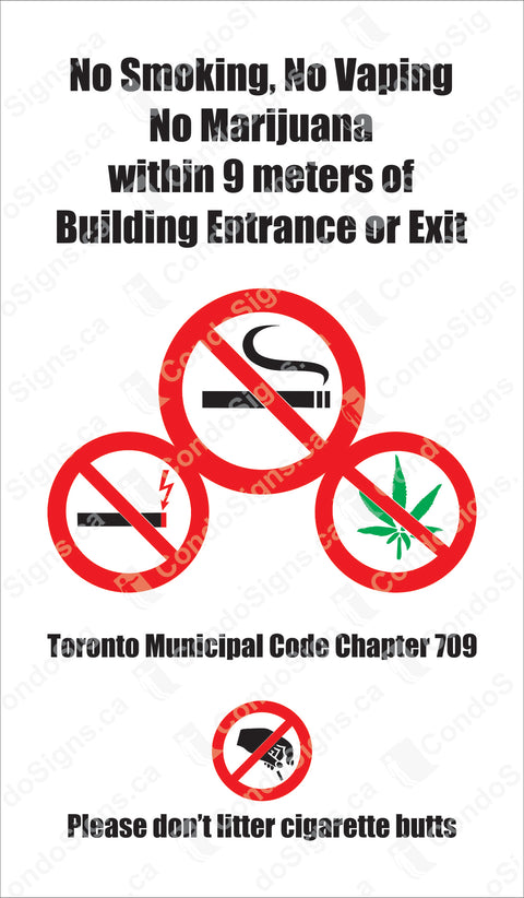 NO SMOKING, NO VAPING, NO MARIJUANA WITHIN 9 METERS OF BUILDING ENTRANCE OR EXIT