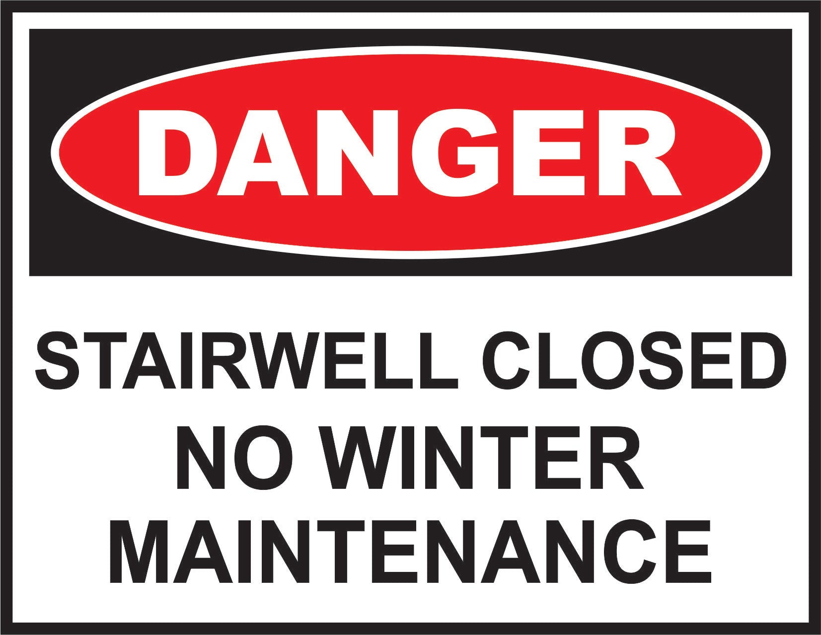 Danger Stairwell Closed No Winter Maintenance