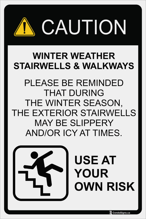 Caution, Winter Weather Stairwells & Walkways Instructions