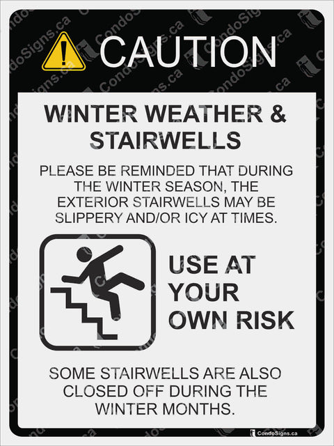 Caution, Winter Weather Stairwells & Walkways Instructions