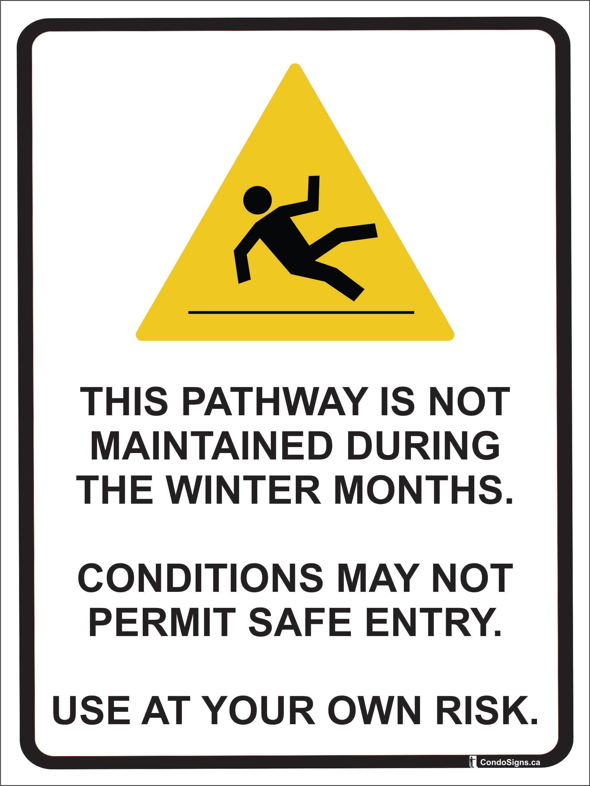 This Pathway Is Not Maintained During the Winter Months – The ...
