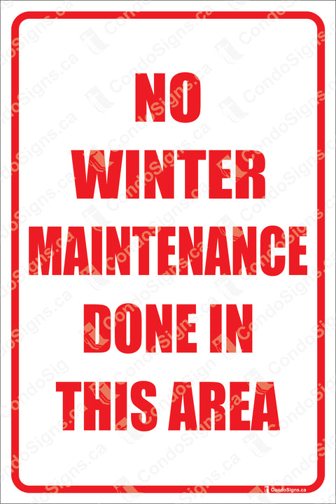 No Winter Maintenance Done In This Area