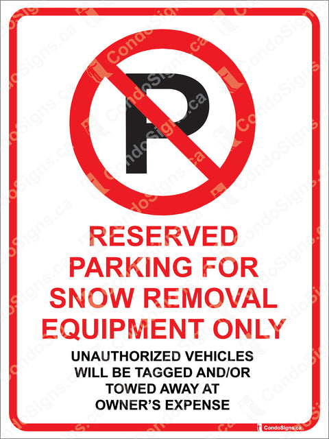 Reserved Parking for Snow Removal Equipment Only