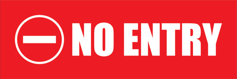 No Entry on Red (24" x 8")